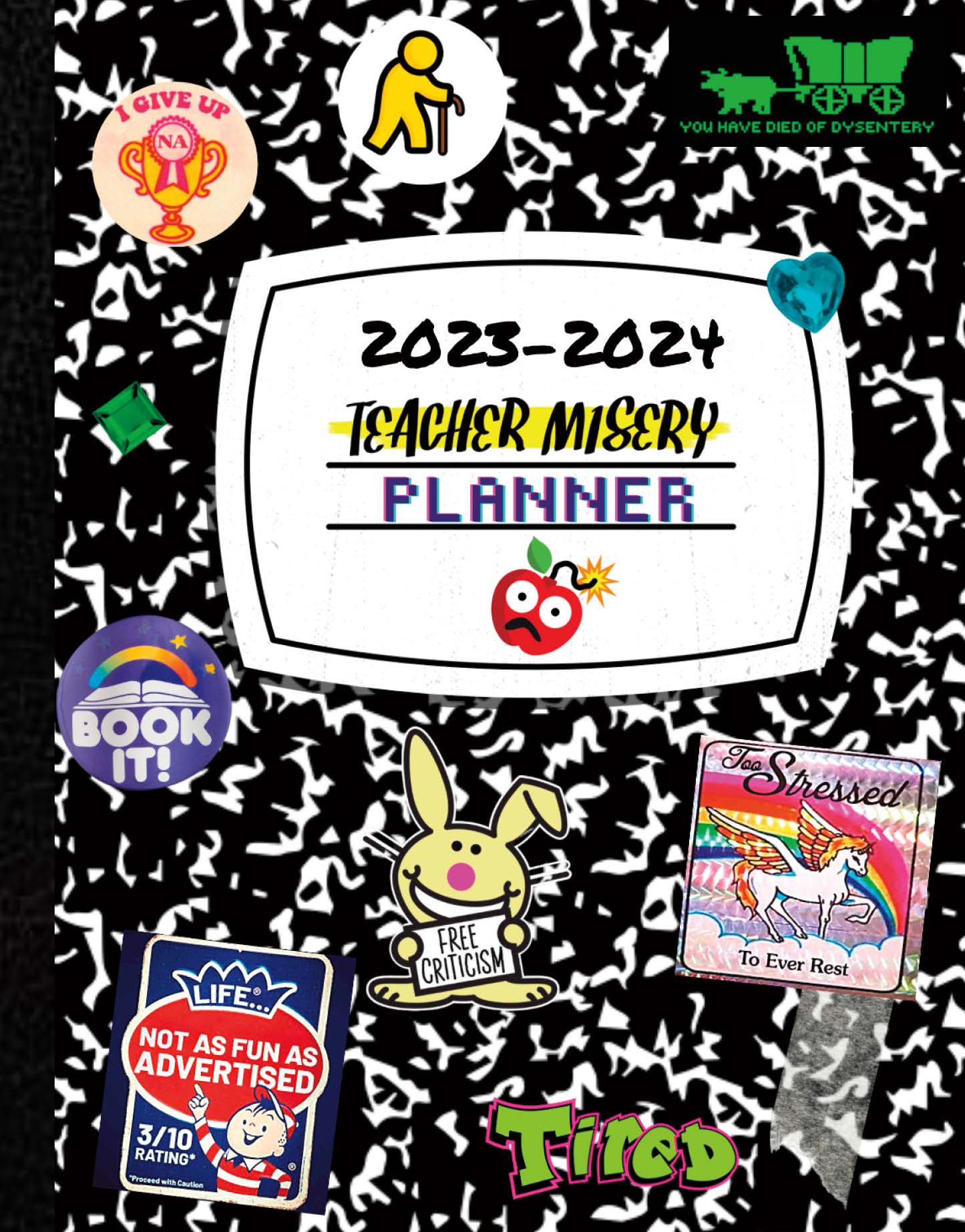 2023-2024 Teacher Misery Planner